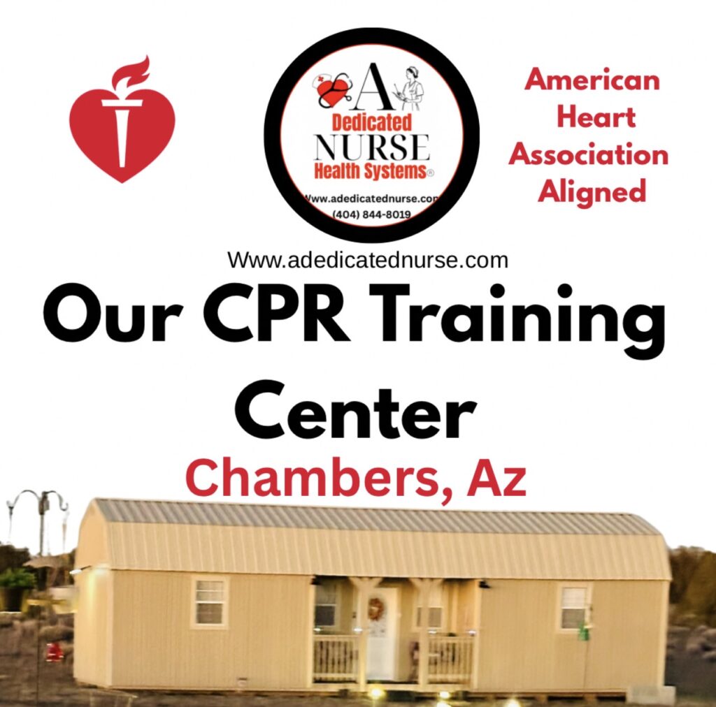 Training center promotion featuring a beige building and logos for “A Dedicated Nurse” and the American Heart Association. Text: “Our CPR Training Center Chambers, AZ.”